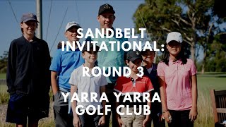 2021 Sandbelt Invitational  Round 3 at Yarra Yarra Golf Club in Melbourne Australia [upl. by Sardse]