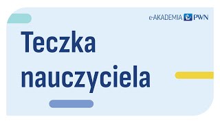 EAkademia PWN  Teczka nauczyciela [upl. by Valerye]