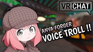 ANYA VOICE TROLLING ON VRCHAT  quotBEST GIRLquot [upl. by Ivel]