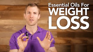 Essential Oils for Weight Loss [upl. by Julie]