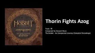 47  Thorin Fights Azog The Hobbit The Hobbit an Unexpected Journey  the Complete Recordings [upl. by Hairaza]