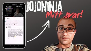 JojoNinja Här Kommer Mitt Svar Till Dig [upl. by Nelle]