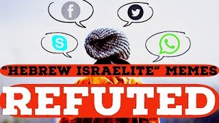 REFUTING HEBREW ISRAELITE MEMES  Vocab Malone [upl. by Rawdin]