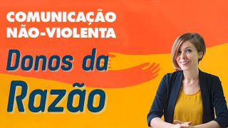 JULGANDO da maneira CERTA  Comunicação Não Violenta  Aula 2 [upl. by Bar]