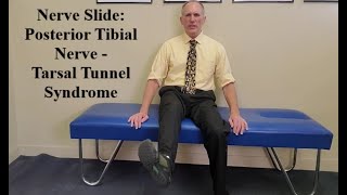 Nerve Slide Posterior Tibial Nerve  Tarsal Tunnel Syndrome [upl. by Anivol956]