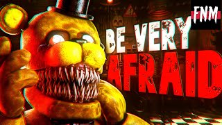 FNAF SONG quotBe Very Afraidquot ANIMATED II [upl. by Veronique802]