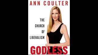 Book review Godless by Ann Coulter [upl. by Ytsenoh]