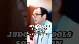 Sovereign Citizen Gets Schooled on Public Safety by a Judge [upl. by Milon]