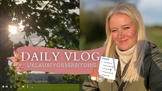 DAILY VLOG ☀️🍁🧡I Meine Urlaubsvorbereitung 📋 [upl. by Jeramie]