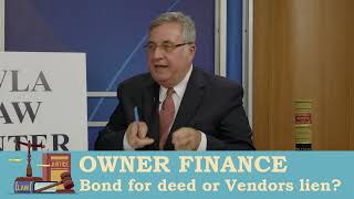 Owner Finance  Bond for deed or vendors lien [upl. by Alatea736]