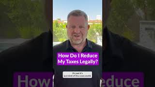 The Best Way To Reduce Taxes Legally [upl. by Koy]