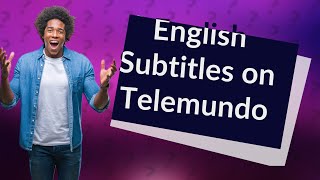 Can you put English subtitles on Telemundo [upl. by Ulick]