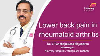 Managing Lower Back Pain in Rheumatoid Arthritis  Kauvery Hospital Chennai  Tamil [upl. by Eatnuahc968]