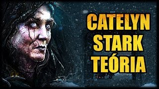 Catelyn Stark visszatért Lady Stoneheart Teória  Trónok Harca 7 Évad [upl. by Bove90]