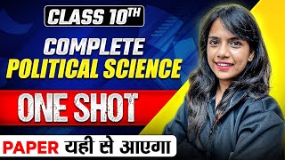 Class 10th COMPLETE POLITICAL SCIENCE MARATHON in 1 Shot  Most Important Questions  PYQs  CBSE [upl. by Sherri405]