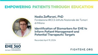 Identification of Biomarkers for EHE to Inform Patient Management and Potential Therapeutic Targets [upl. by Enomor]