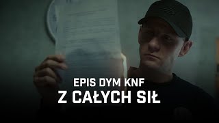 Epis DYM KNF  Z całych sił [upl. by Proudlove]