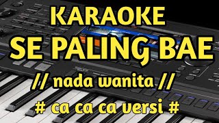 Karaoke se paling bae lagu marvey kaya versi ca ca ca nada wanita cover [upl. by Anoniw732]