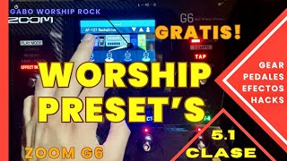 WORSHIP Preset’s “Configuración GRATIS”  ​⁠Zoom G6 ZoomSoundLab  Clase 51 Tips Gear amp Hacks [upl. by Dalli]