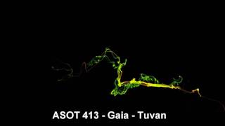 ASOT 413  Gaia  Tuvan Audio Animation [upl. by Toby]