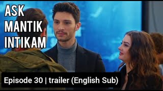 Ask Mantik Intikam Episode 30 trailer with English subtitles [upl. by Ranita]