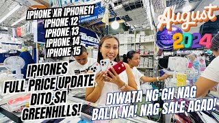 FULL PRICE LIST NG MGA IPHONES DITO SA LEGIT SELLER SA GREENHILLS IPHONE 1112131415XR87 [upl. by Saba]