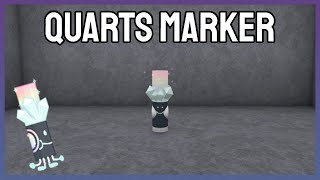 How to find the quotQuartzquot Marker ROBLOX FIND THE MARKERS [upl. by Jannel628]