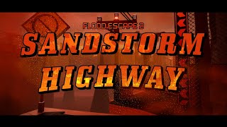 SANDSTORM HIGHWAY TRAILER [upl. by Geneva]