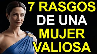 7 RASGOS DE UNA MUJER DE ALTO VALOR  ESTOICISMO [upl. by Donnie]