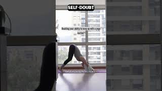 Overcoming Self Doubt in Yoga Building Confidence on the Mat shorts yoga [upl. by Acinot612]