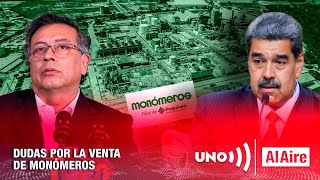 Dudas por la venta de Monómeros  Noticias UNO [upl. by Liman499]