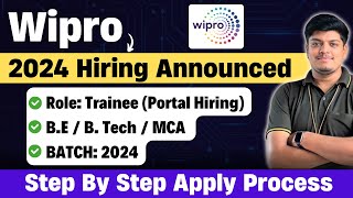 🔥 Finally Wipro 2024 Hiring Announced  Trainee Hiring  BEBTECHMCA  Step By Step Apply Process [upl. by Enawtna]