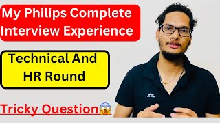 My Philips Interview Experience 2023 Technical and HR round questions [upl. by Ozmo]