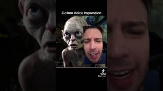 Gollum Voice Impression [upl. by Angelina279]