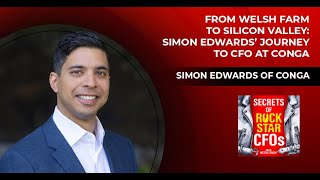 From Welsh Farm to Silicon Valley Simon Edwards’ Journey to CFO at Conga [upl. by Yakcm]