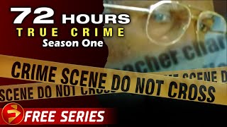 72 HOURS TRUE CRIME  Season 1 Episodes 1620  Crime Investigation Series [upl. by Aseena408]