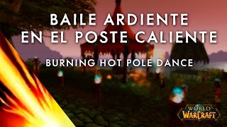 WoW  Logro Baile ardiente en el poste caliente Burning Hot Pole Dance Español [upl. by Bernt]