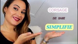 COMMENT CREER UN CORSAGE SIMPLIFIE TUTO [upl. by Breen599]