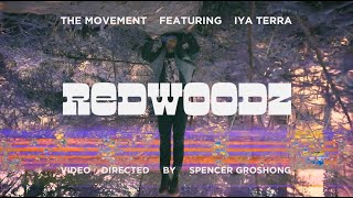 The Movement  Redwoodz feat Iya Terra OFFICIAL MUSIC VIDEO [upl. by Mccutcheon65]