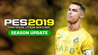 PES 2019 NEXT SEASON PATCH 2024 UPDATE  أقوى وأفضل باتش لتحويل لعبة بيس 2019 إلى بيس 2024 [upl. by Weinstein]