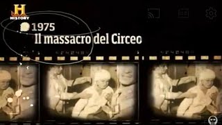 DELITTI  IL MASSACRO DEL CIRCEO  History channel [upl. by Deyes]