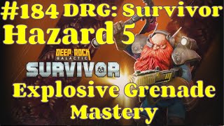 High Explosive Grenade  NOT as BAD as I remember  HAZARD 5 Mastery  DEEP ROCK GALACTIC SURVIVOR [upl. by Ellehsad]