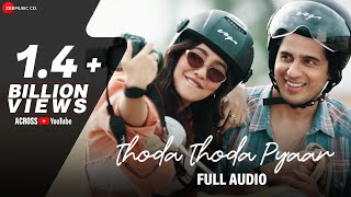 Thoda Thoda Pyaar  Sidharth Malhotra Neha Sharma  Stebin Ben Nilesh Ahuja Kumaar  Full Audio [upl. by Hsilgne914]