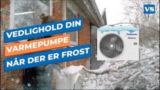 Sådan vedligeholder du din luft til luft varmepumpe udedel i sne og frostvejr [upl. by Wyler]