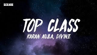 Karan Aujla DIVINE  Top Class LyricsEnglish Meaning [upl. by Whorton]