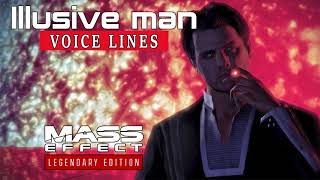 Mass Effect Legendary Edition  Illusive Man Voice Lines [upl. by Eemia640]