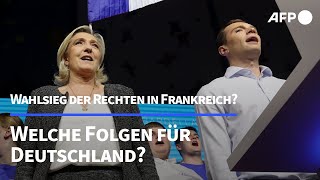 Wahl in Frankreich Was ein Sieg der Rechtspopulisten für Deutschland bedeuten würde  AFP [upl. by Lehmann]