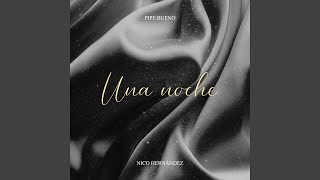 Una Noche [upl. by Suelo]