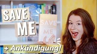 SAVE ME von Mona Kasten Rezension amp ANKÜNDIGUNG  katharia [upl. by Hcurab]