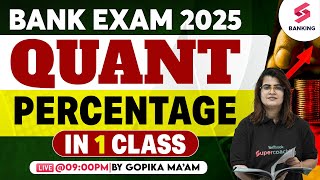 Percentage Math Concept and Tricks  Quant for Bank Exam 2025  Maths By Gopika Maam [upl. by Einyaj512]